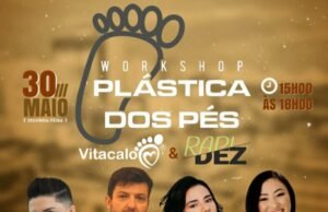 Workshop Plástica dos Pés será realizado dia 30 em São Luís