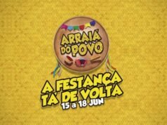 ‘Arraiá do Povo’: Festança está de volta com maior estrutura e mais atrações