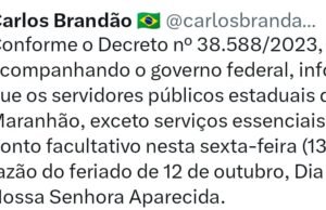 Brandão e Braide confirmam feriadão prolongado