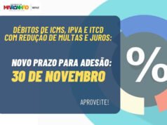 Prorroga até 30 de novembro adesão aos benefícios do ICMS, IPVA e ITCD