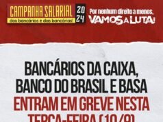 Bancários da CEF, Basa e BB paralisam atividades a partir desta terça (10)