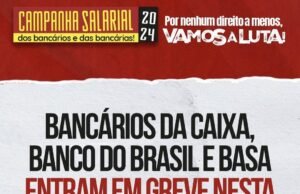 Bancários da CEF, Basa e BB paralisam atividades a partir desta terça (10)