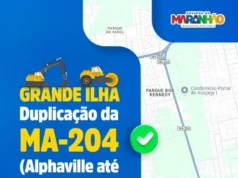 Duplicação da MA-204 será autorizada nesta quinta (8)