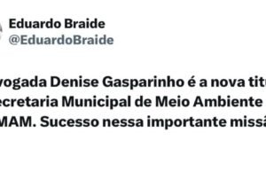 Braide anuncia substituto da irmã de Edilázio no Meio Ambiente