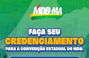 MDB reunirá líderes políticos de todo Maranhão em convenção estadual