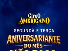 Circo Americano oferece entrada gratuita para aniversariantes do mês