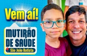 Mutirão de Saúde será realizado neste em São João Batista com diversos atendimentos