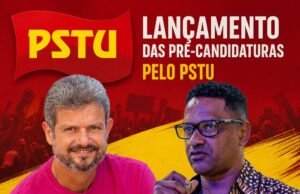 PSTU vai lançar Hertz Dias e Saulo Arcangeli para Presidência e Governo do Maranhão
